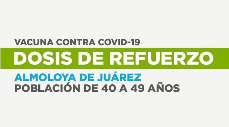 Fechas de refuerzo COVID-19 para 40 a 49 años en Almoloya de Juárez